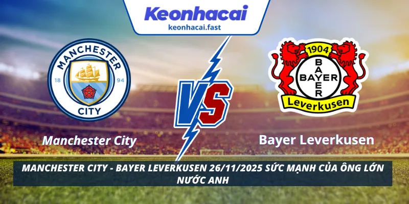 Manchester City - Bayer Leverkusen 26/11/2025